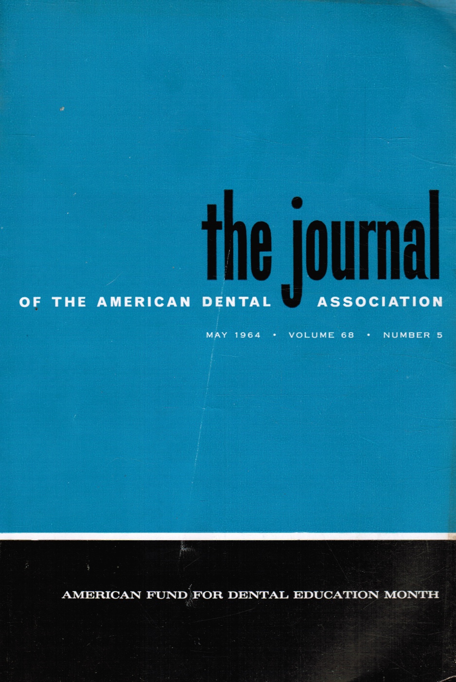HENDERSHOT, LELAND (EDITOR) - The Journal of the American Dental Association: May 1964