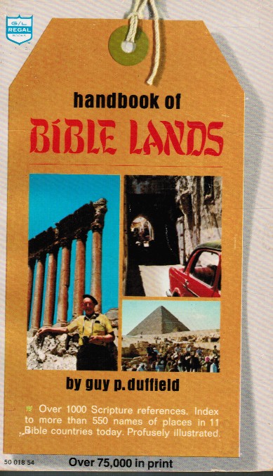 DUFFIELD, GUY P. - Handbook of Bible Lands