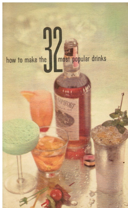 SOUTHERN COMFORT - How to Make the 32 Most Popular Drinks
