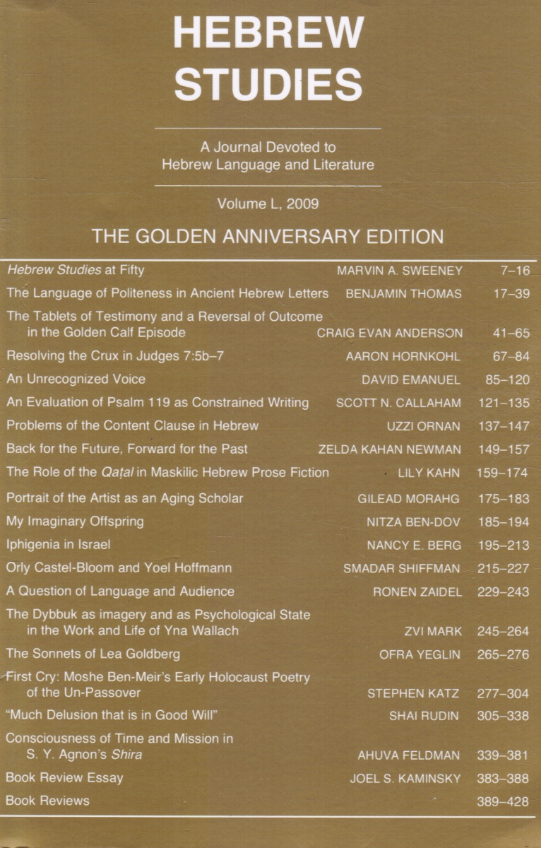 MARVIN A. SWEENEY, EDITOR - Hebrew Studies: A Journal Devoted to Hebrew Language and Literature