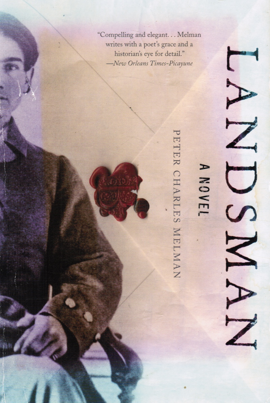 MELMAN, PETER CHARLES - Landsman -- a Novel