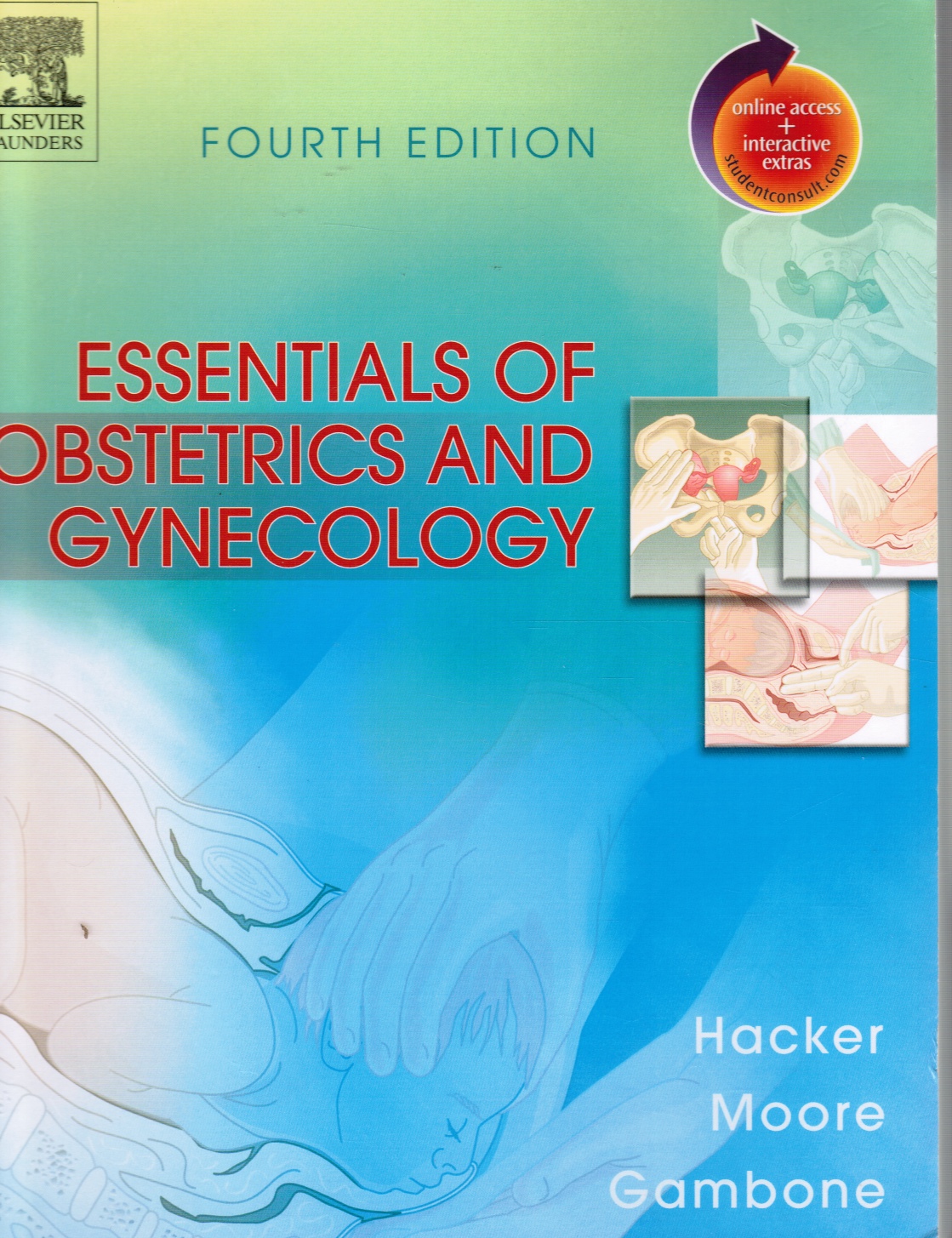HACKER, NEVILLE ; J. GEORGE MOORE; JOSEPH GAMBONE - Essentials of Obstetrics and Gynecology: Textbook with Downloadable Pda Software