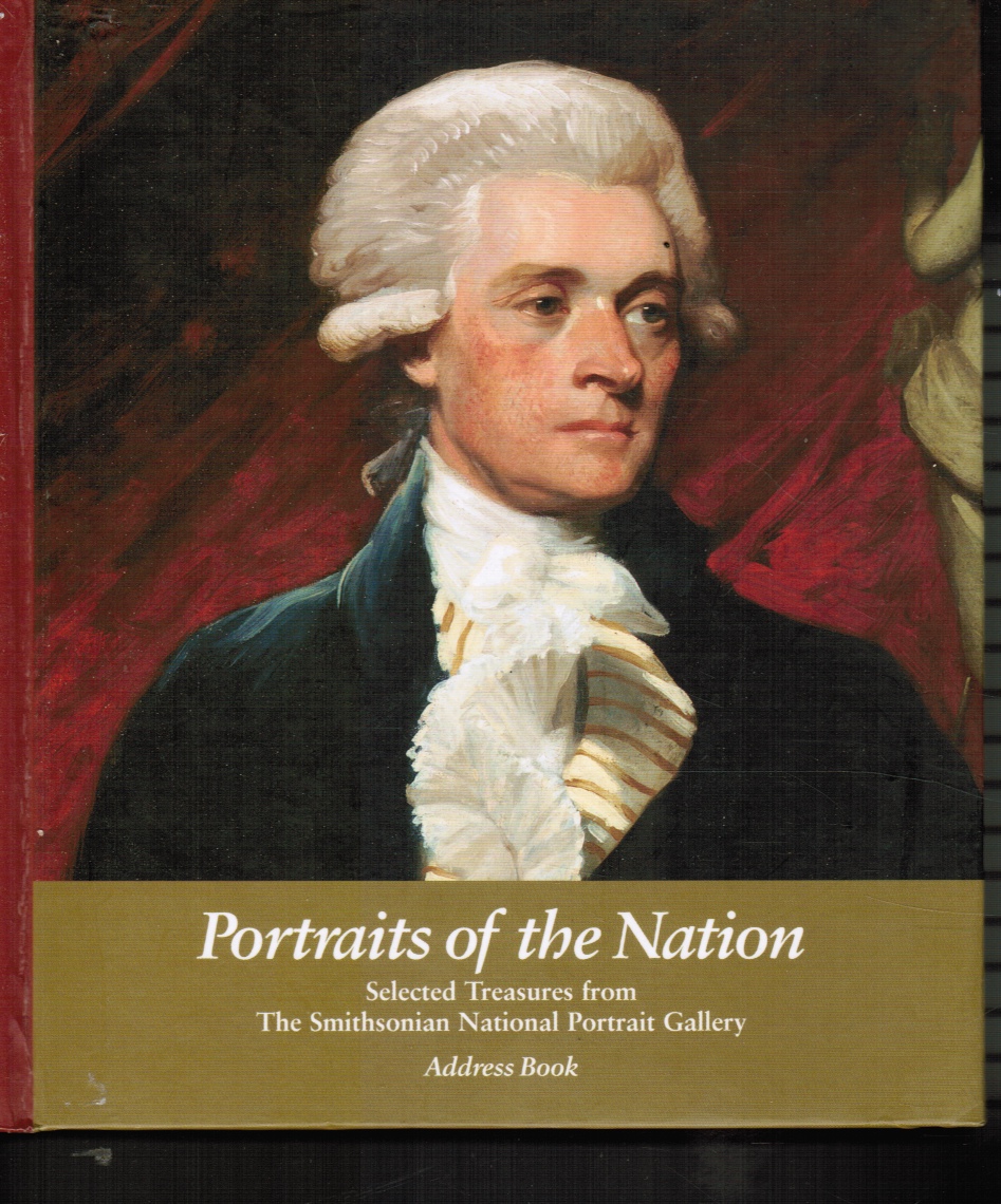 PRESS, BRIGHT SKY - Portraits of the Nation Address Book: Selected Treasures from the Smithsonian National Portrait Gallery