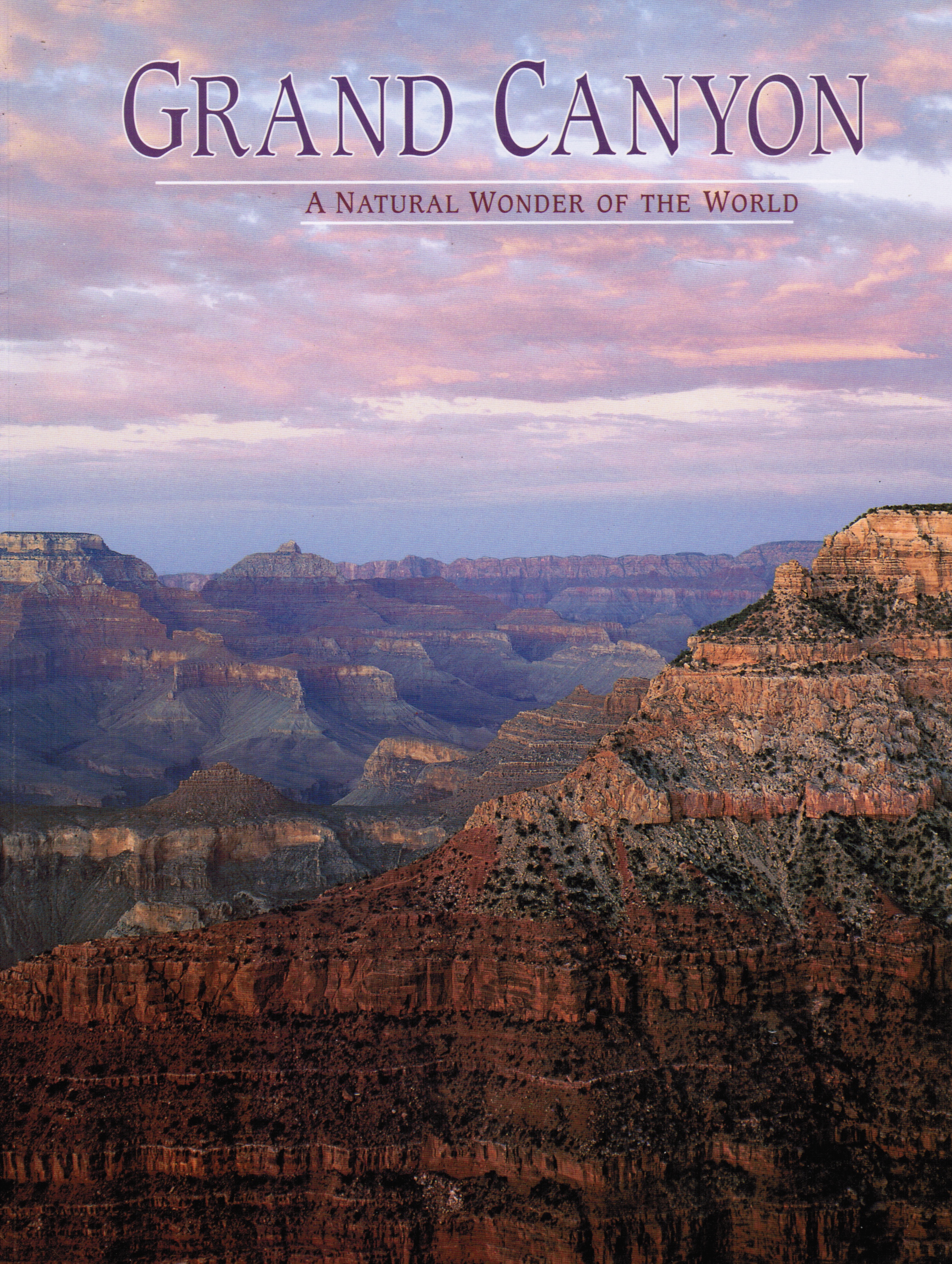 WALKER, STEVEN L. - Grand Canyon: A Natural Wonder of the World