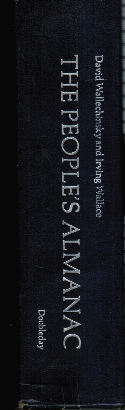 DAVID WALLECHINSKY AND IRVING WALLACE - The People's Almanac