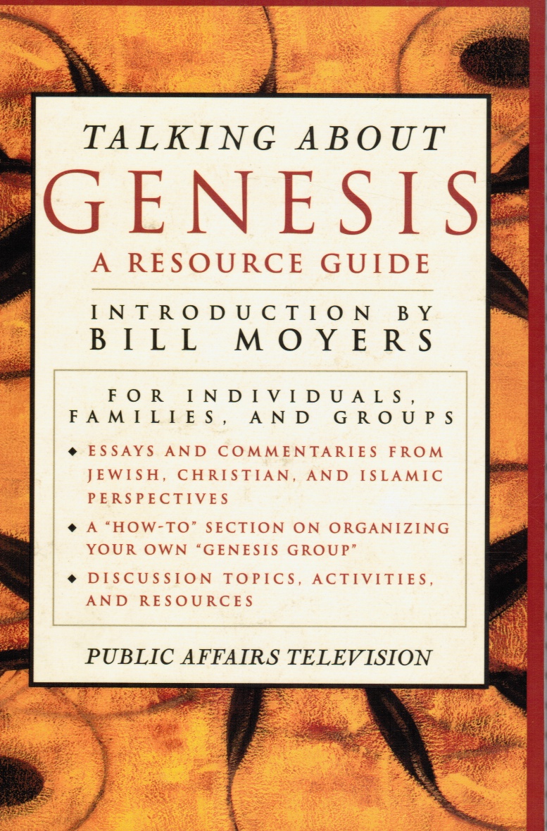 MOYERS, BILL (INTRODUCTION) - Talking About Genesis