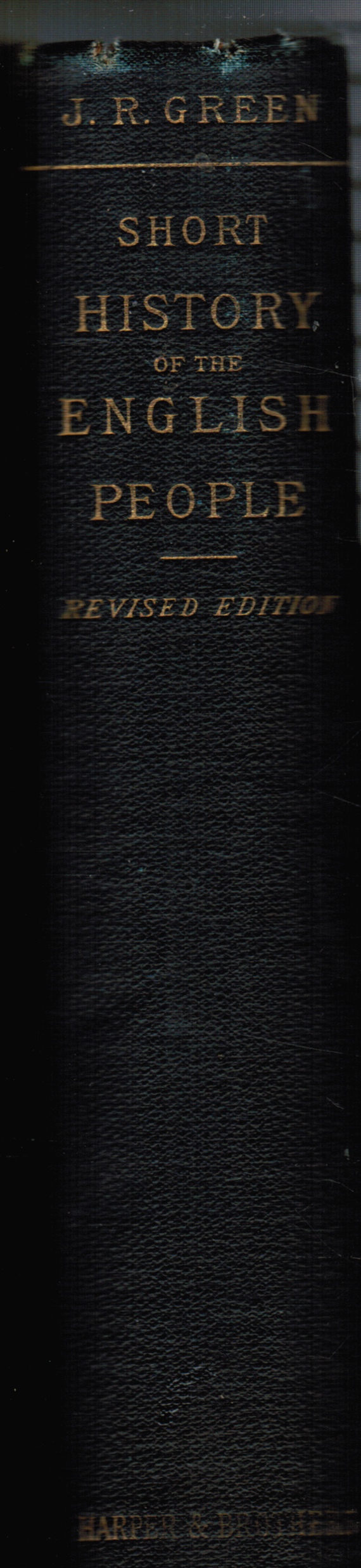 GREEN, JOHN RICHARD - A Short History of the English People (Signed)