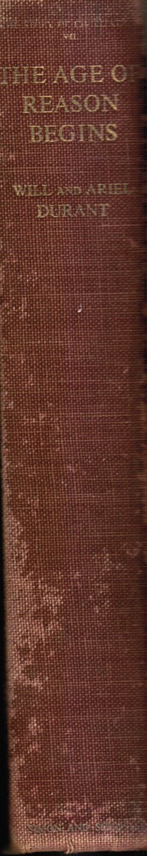 DURANT, WILL AND ARIEL - The Age of Reason Begins: Volume Vii