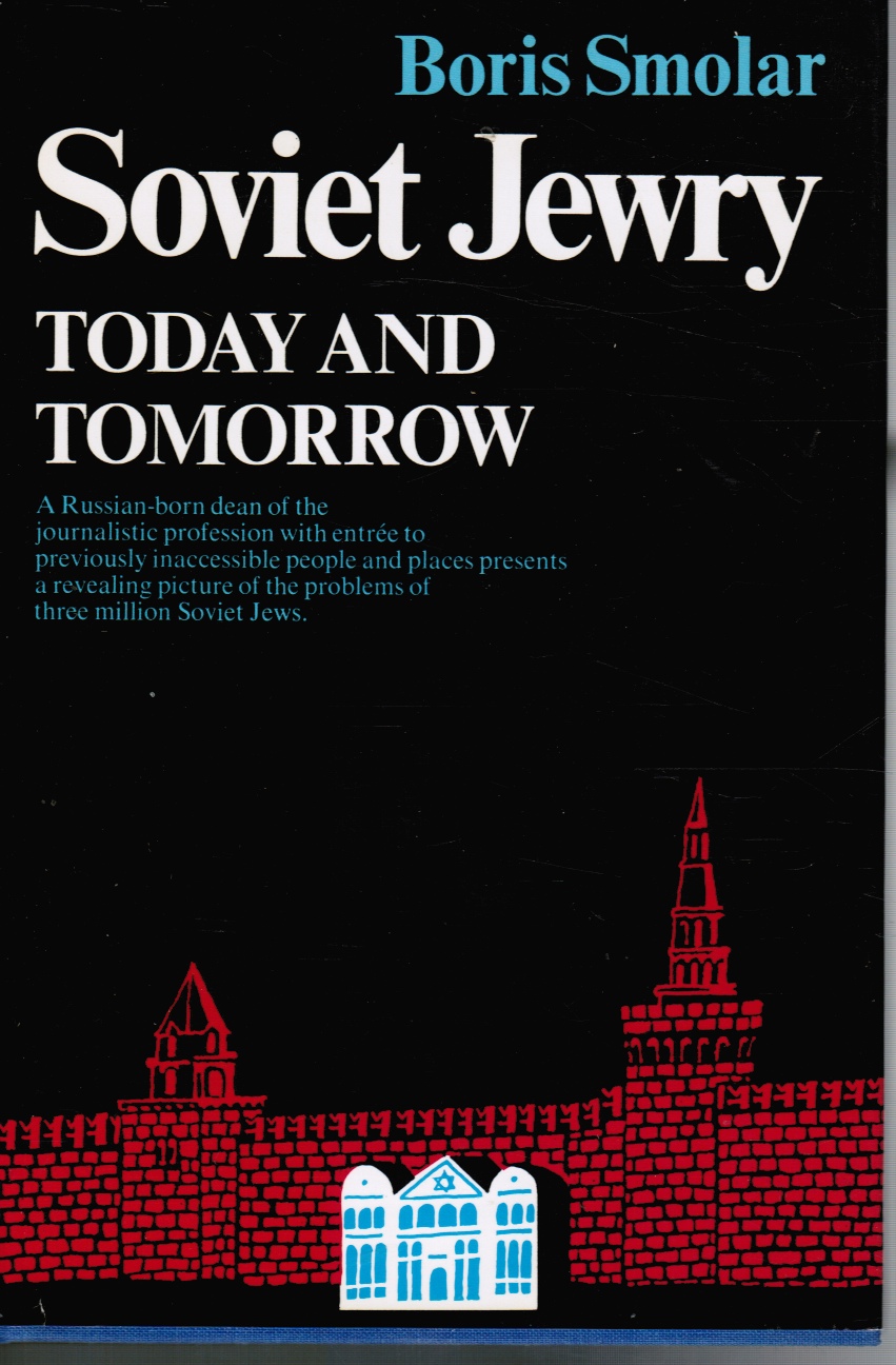 SMOLAR, BORIS - Soviet Jewry: Today and Tomorrow