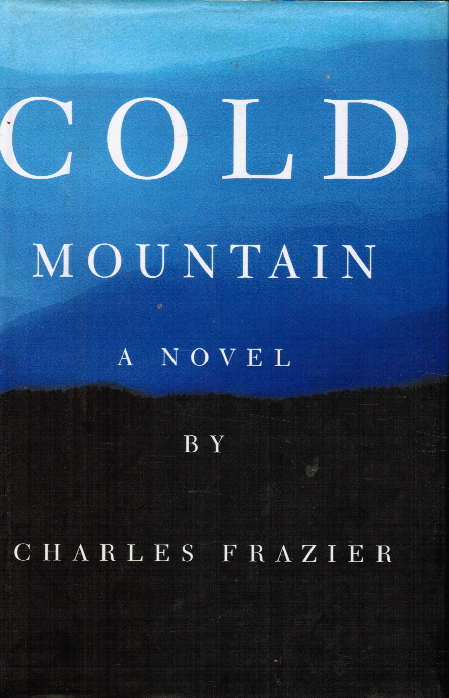 H cold. Холодная гора книга. Cold Mountain Frazier Charles. The Mountain is you книга. Холодная гора книга купить.