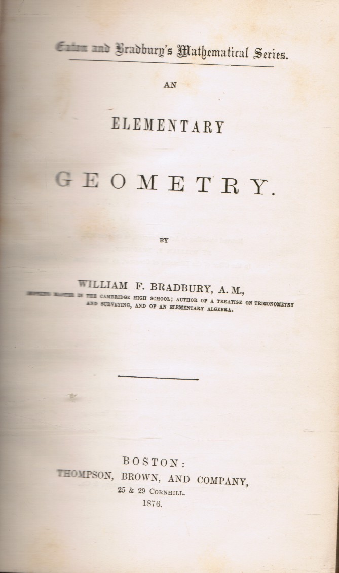 BRADBURY, WILLIAM F - An Elementary Geometry