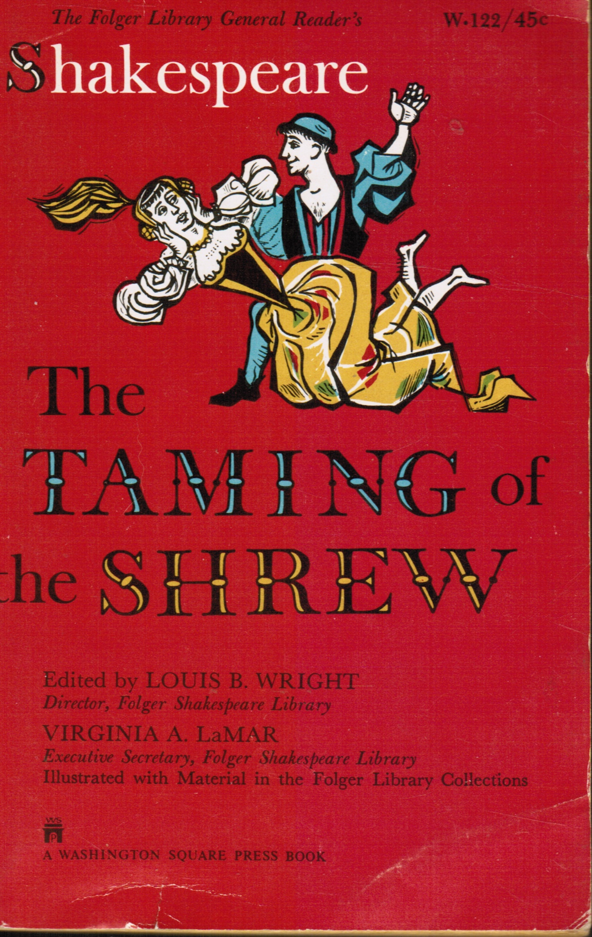 SHAKESPEARE. WILLIAM; LOUIS B. WRIGHT; VIRGINIA LAMAR - Taming of the Shrew: Folger Library
