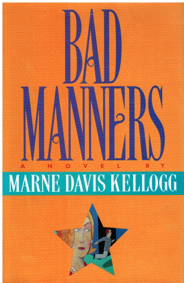 KELLOGG, MARNE DAVIS - Bad Manners