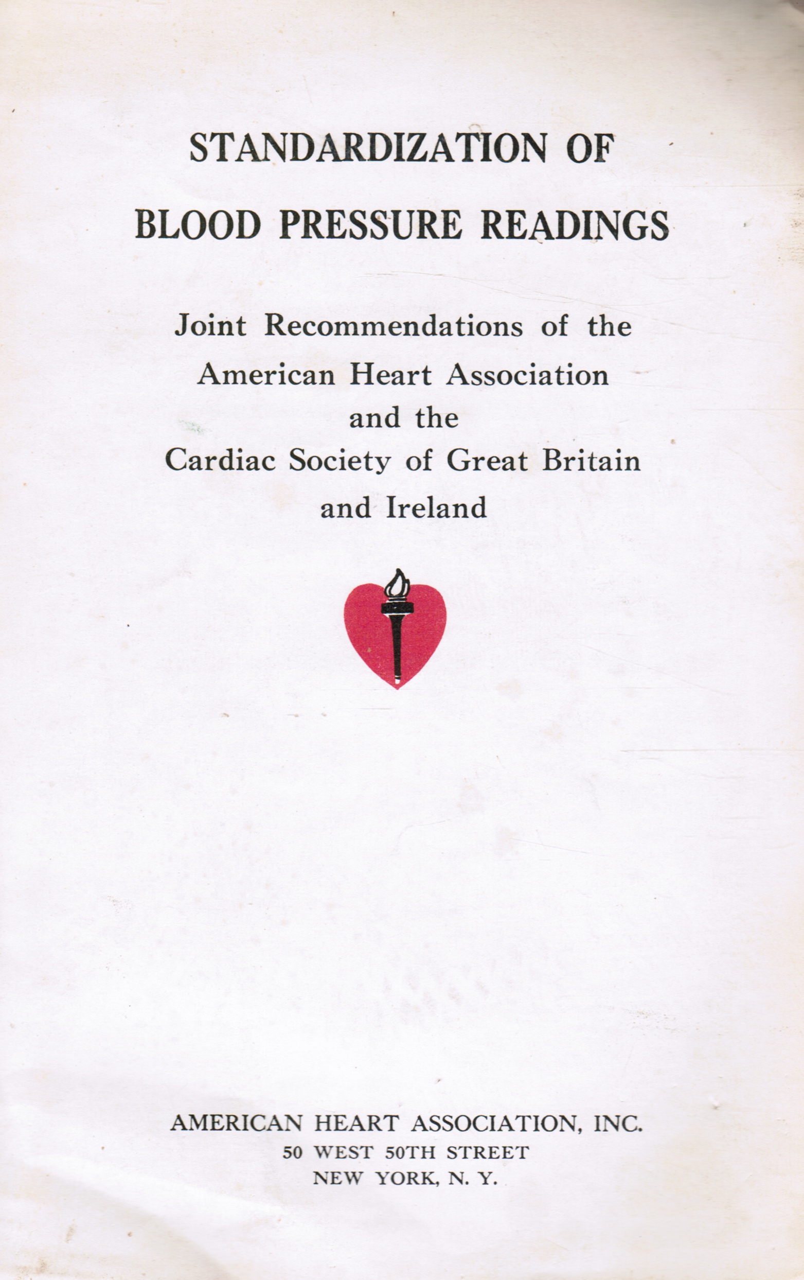 WRIGHT, IRVING S (CHAIRMAN OF THE AHA) ; MAURICE CAMPBELL (CHAIRMAN OF THE CARIDA SOCIETY OF GREAT BRITAIN AND IRELAND) - Standardization of Blood Pressure Readings: Joint Recommendations of the American Heart Association and the Cardiac Society of Great Britain and Ireland