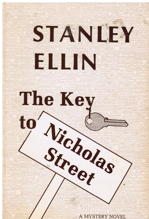 ELLIN, STANLEY - The Key to Nicholas Street