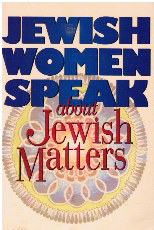 KORNBLUTH, DORON - Jewish Women Speak About Jewish Matters