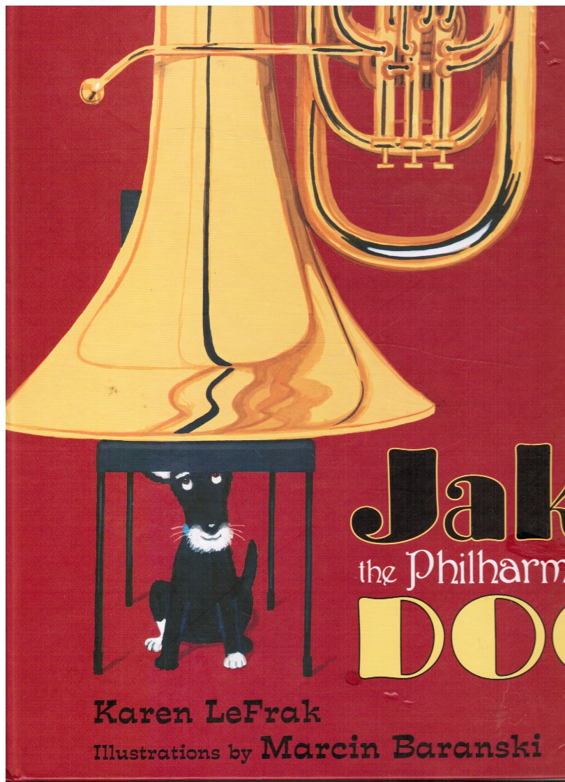 LEFRAK, KAREN - Jake the Philharmonic Dog
