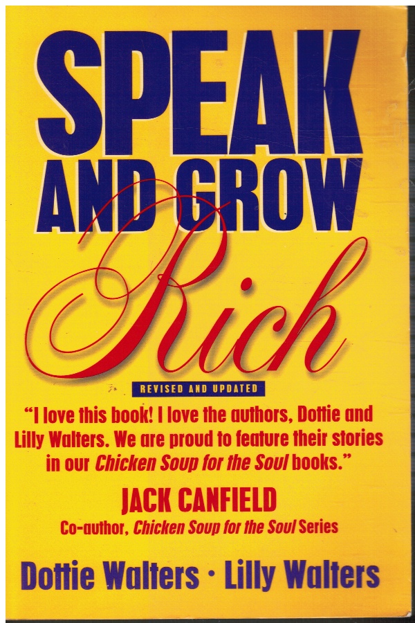 WALTERS, DOTTIE &  LILLY WALTERS - Speak and Grow Rich