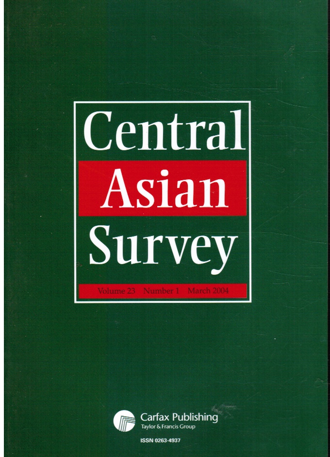 MARIE BENNINGSEN BROXUP, EDITOR - Central Asian Survey: Volume 23, Number 1, March 2004
