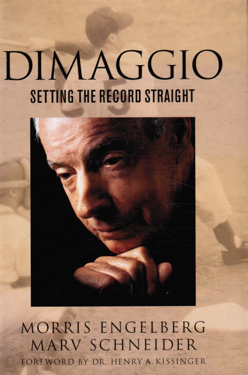 ENGELBERG, MORRIS &  MARV SCHNEIDER - Dimaggio: Setting the Record Straight