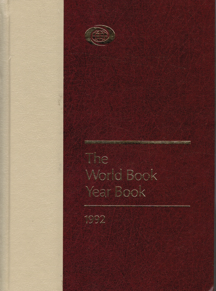 WORLD BOOK, INC. STAFF - 1992 the World Book Year Book