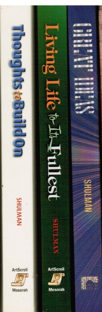 SHULMAN, AVI - (3 Books) Great Idea; Living Life to It Fullest; Thoughts to Build on