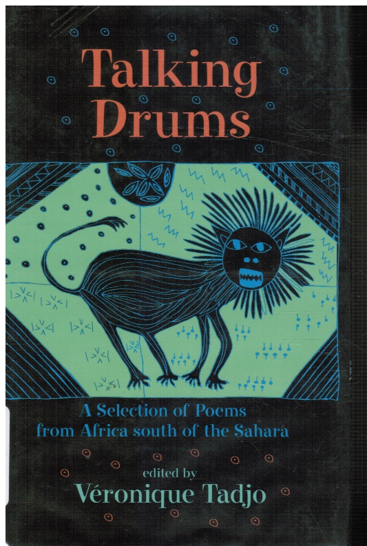 TADJO, VERONIQUE (EDITOR) - Talking Drums: A Selection of Poems from Africe South of the Sahara