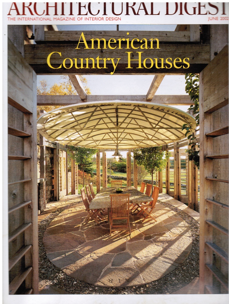 DIGEST, ARCHITECTURAL - Architectural Digest June 2002: Volume 59, No. 6 American Country Homes