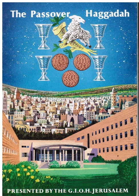 ISRAEL ORPHANS HOME EDITORS - The Passover Haggadah