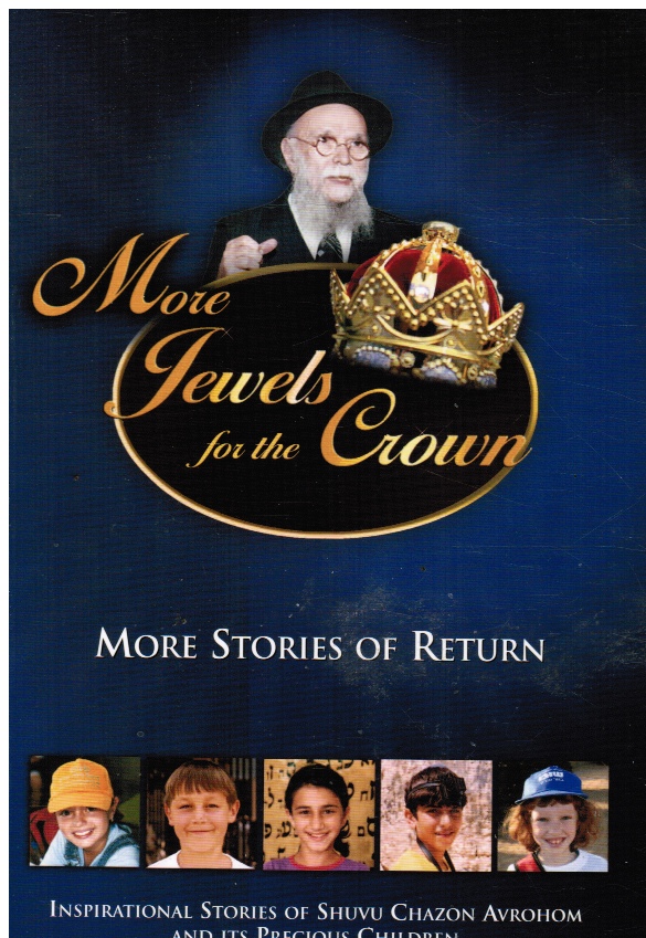 FREEDMAN, YAEL & TZVIA EHRLICH-KLEIN - More Jewels for the Crown: More Stories of Return