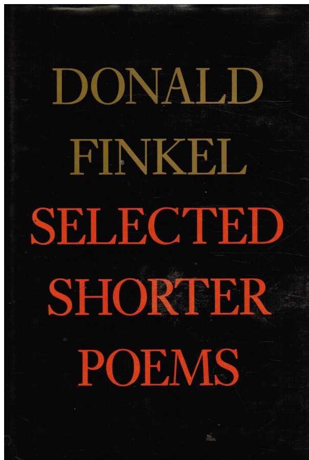FINKEL, DONALD - Selected Shorter Poems