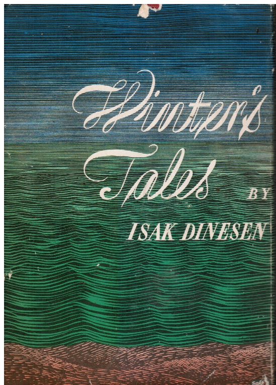 DINESEN, ISAK - Winter's Tales