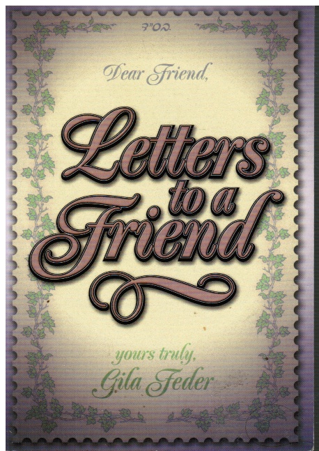 FEDER, GILA - Letters to a Friend