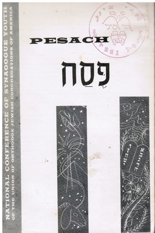 STOLPER, RABBI PINCHAS (EDITOR) - Pesach