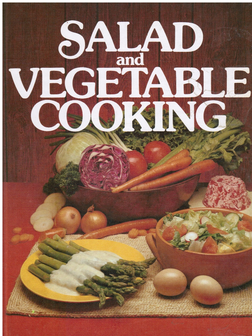 SOLOMON, JANE (EDITOR) - Salad and Vegetable Cooking