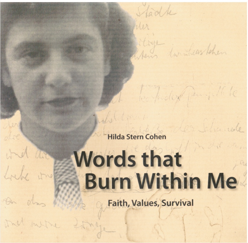 COHEN, HILDA STERN - Words That Burn Within Me: Faith, Values, Survival
