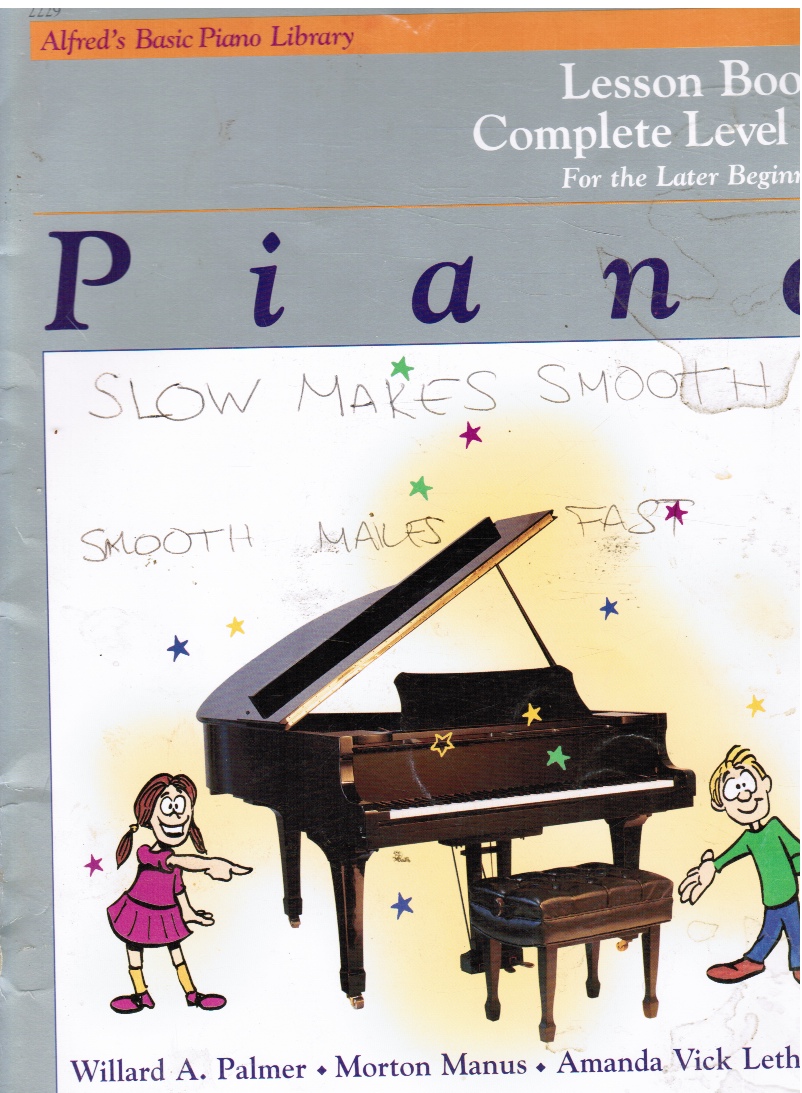 PALMER, WILLARD A.  &  MORTON MANUS &  AMANDA VICK LETHCO - Piano Lesson Book: Complete Level 1, for the Later Beginner