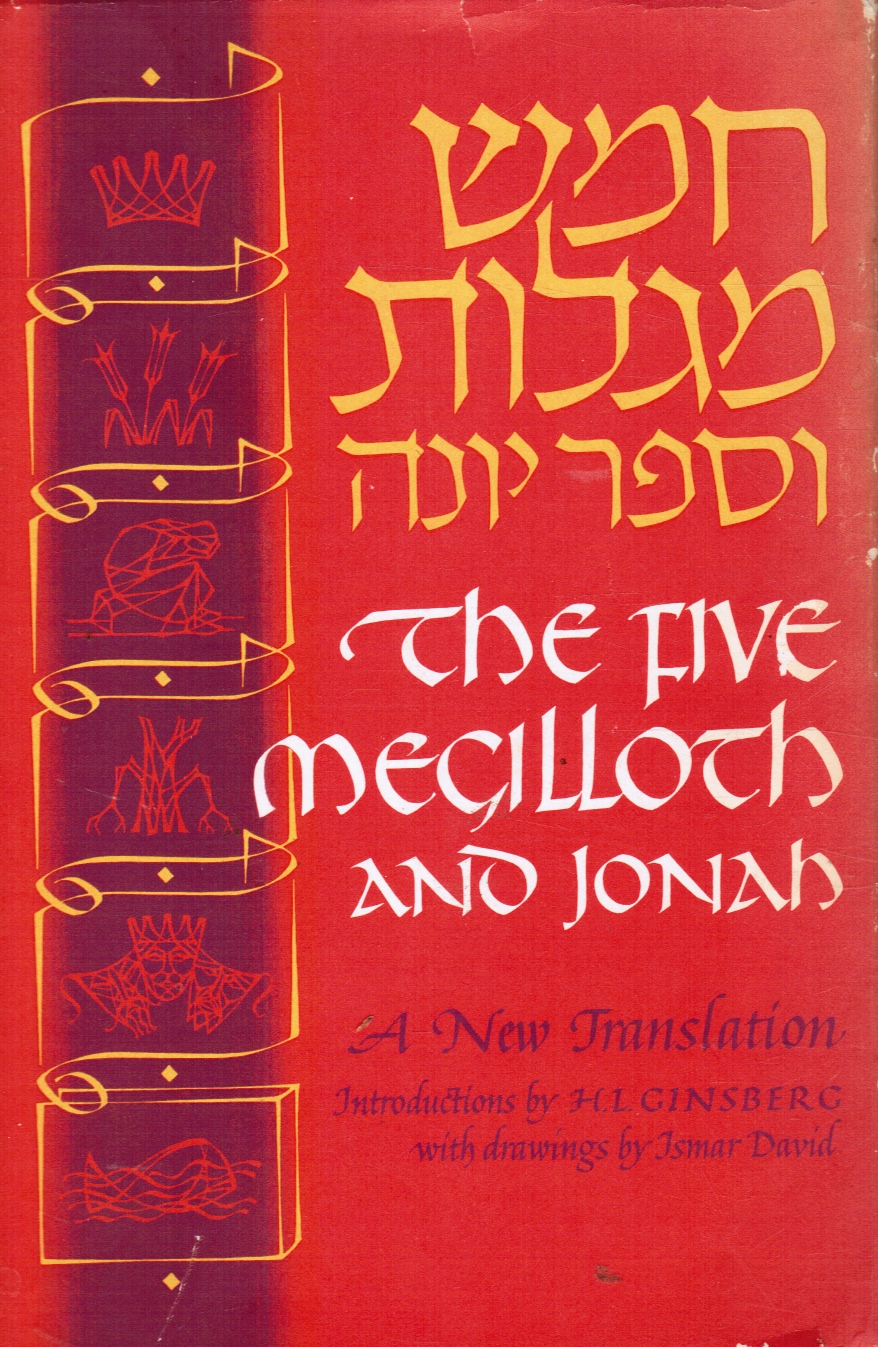 GINSBERG, H. L. (INTRODUCTION) - Five Megilloth and Jonah: A New Translation