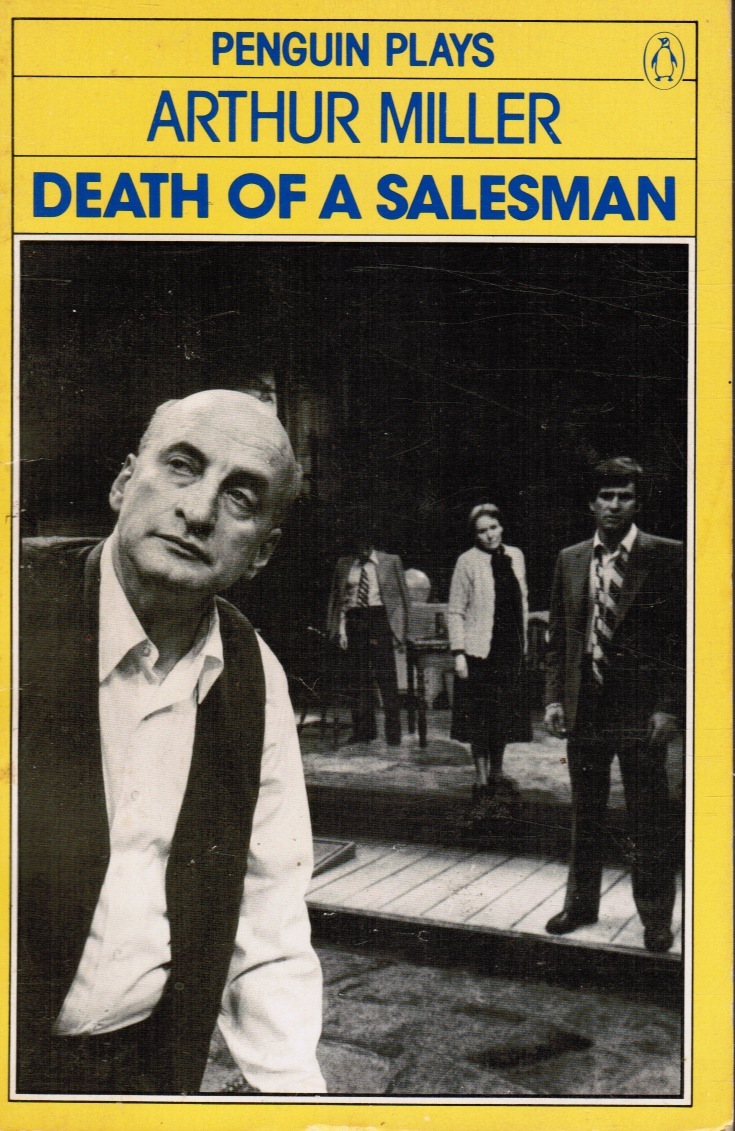 MILLER, ARTHUR - Death of a Salesman: Certain Private Conversations in Two Acts and a Requiem