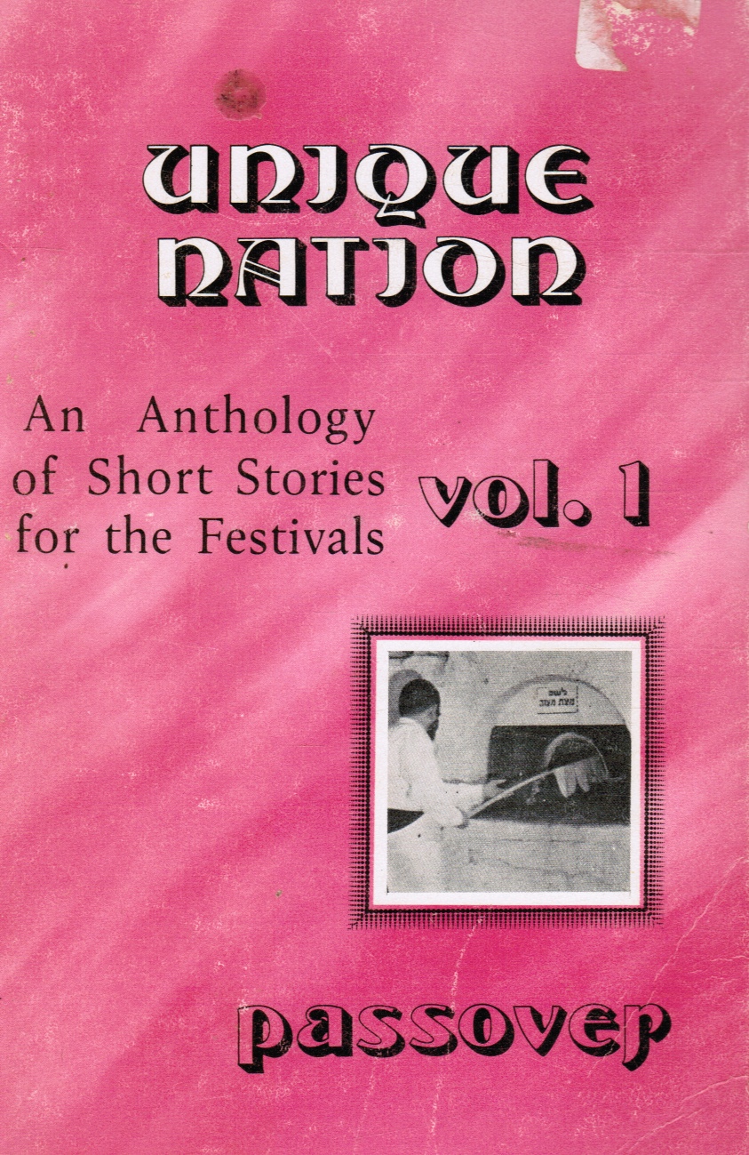 MENDEL, MENACHEM; NAFTALI ZVI (EDITORS) - An Anthology of Short Stories for the Festivals, Vol. 1 Passover Pessach