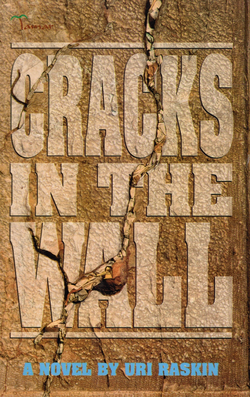 RASKIN, URI - Cracks in the Wall
