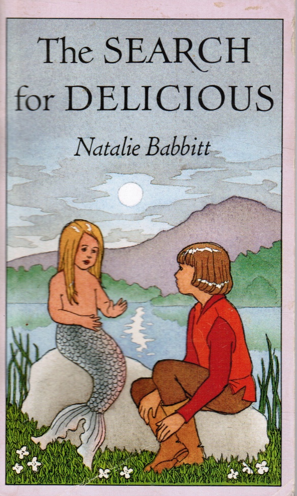 BABBITT, NATALIE - The Search for Delicious