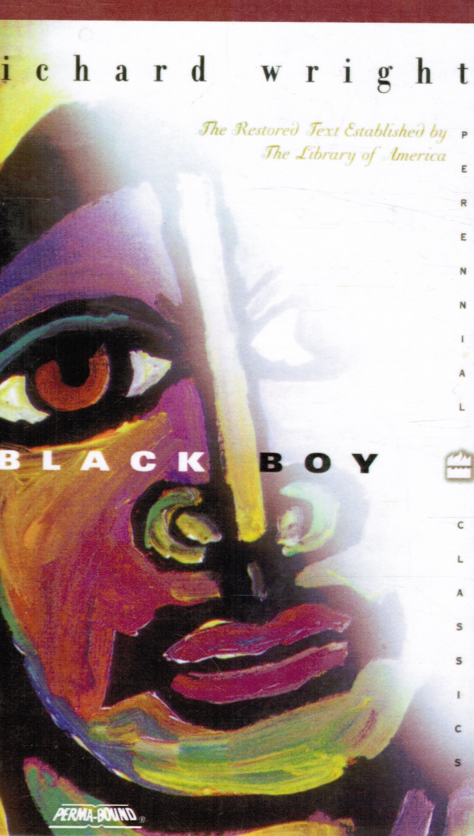 WRIGHT, RICHARD; JERRY W. WARD JR (INTRODUCTION) - Black Boy (American Hunger) : A Record of Childhood and Youth