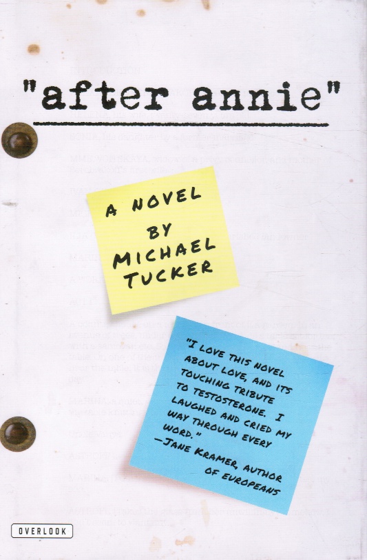 TUCKER, MICHAEL - After Annie: A Novel (Autographed)