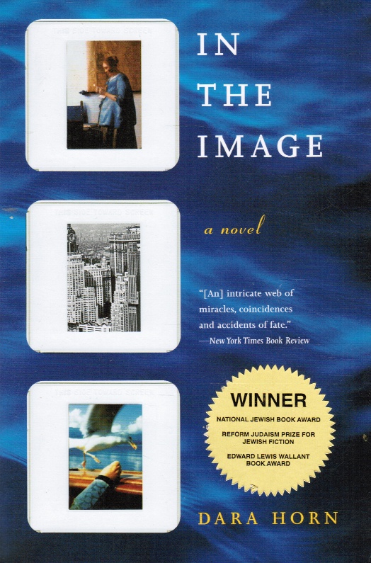 HORN, DARA - In the Image: A Novel