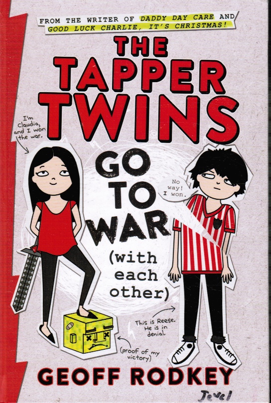 RODKEY, GEOFF - The Tapper Twins Go to War (with Each Other)