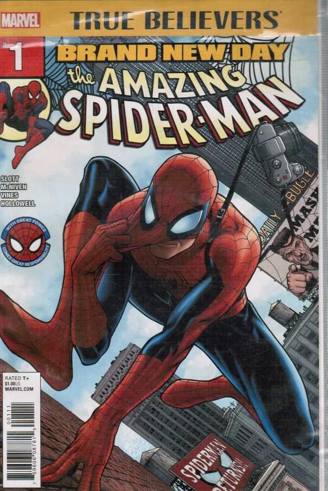 DON SLOTT (WRITER) - The Amazing Spider-Man #1 True Believers - Brand New Day