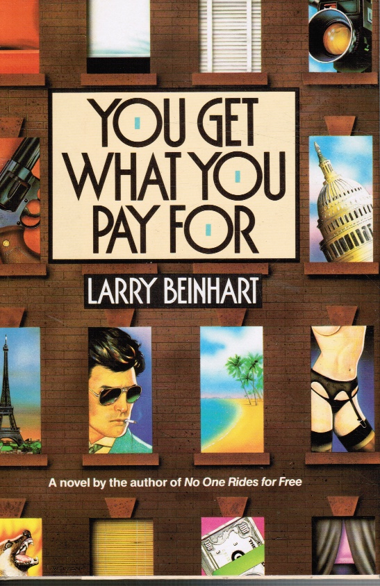 BEINHART, LARRY - You Get What You Pay for