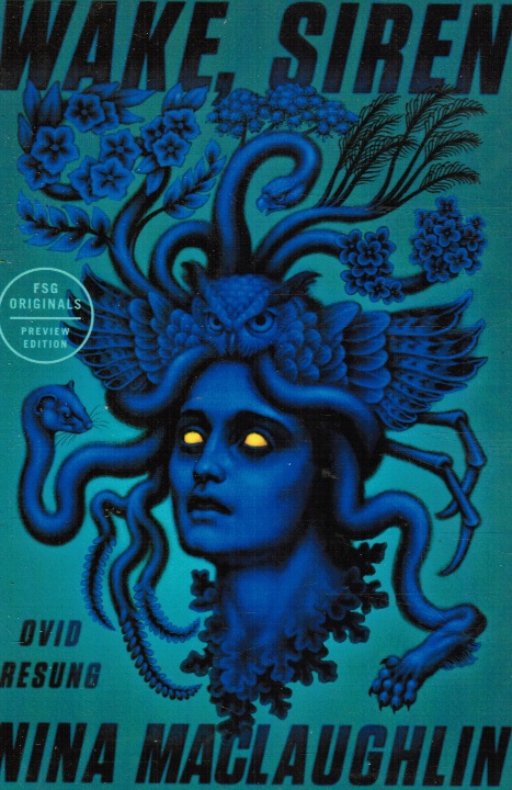MACLAUGHLIN, NINA - Wake, Siren : Ovid Resung