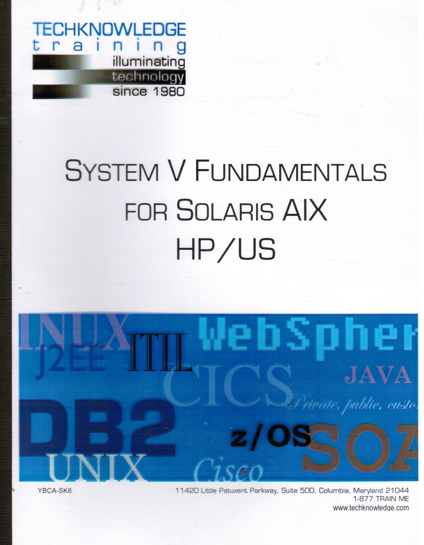 CALKINS, BILL - System V (Svr4) Fundamentals for Solaris Aix Hp/Us